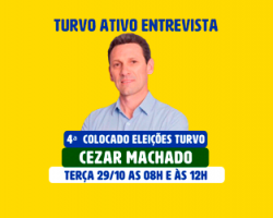 Ouça a entrevista completa com Cezar Machado 4º colocado nas eleições a prefeito em Turvo